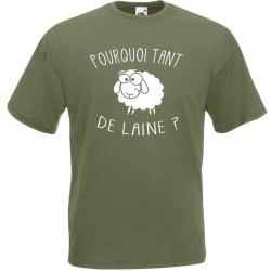 Tee shirt Pourquoi tant de...