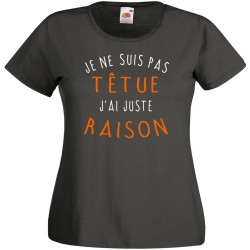 Tee shirt femme: JE NE SUIS...
