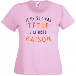 Tee shirt femme: JE NE SUIS...